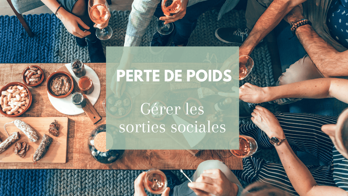 Perte de poids : gérer les sorties sociales - La Méthode Papier